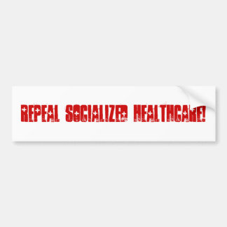 Repeal Socialised Healthcare Bumper Sticker
