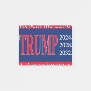 Repeal The 22nd Amendment! Trump 2024 2028 2032 Post-it Notes