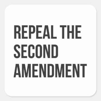 Repeal the Second Amendment - Sheet of Stickers