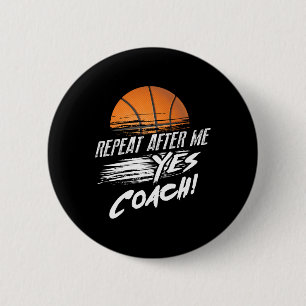 Repeat After Me Yes Coach Cute Sketll Funny Ll Gif 6 Cm Round Badge