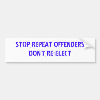 REPEAT OFFENDERS BUMPER STICKER