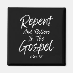 Repent And Believe In The Gospel Lenten Ash Wednes Magnet