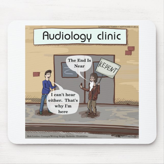 Repent For The Audiologist Office Funny Mouse Pad (Front)