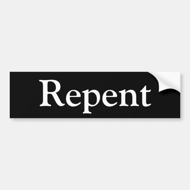 Repent II Bumper Sticker (Front)