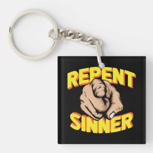 Repent Sinner Key Ring