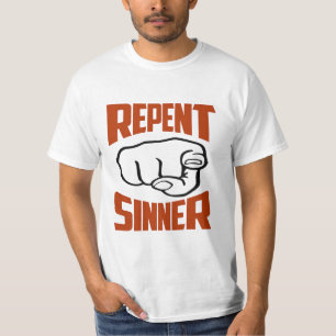 Repent Sinner T-Shirt