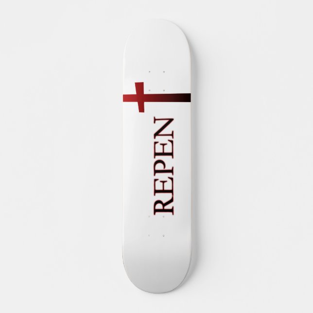 Repent Skateboard II (Front)