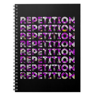 Repetition Notebook