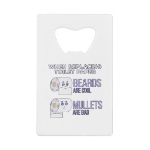 Replacing Toilet Paper Beards and Mullets Humour