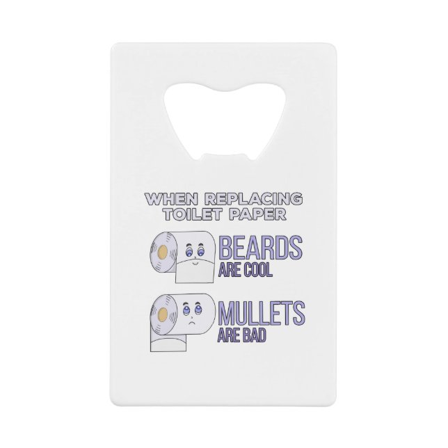 Replacing Toilet Paper Beards and Mullets Humour (Front)
