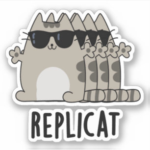 Replicat Funny Replicated Cat Pun 