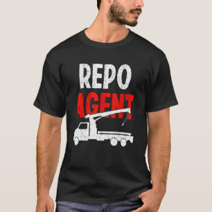 Repo Agent Love Asset Recovery Expert Debt Reposse T-Shirt