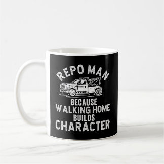 Repo Recovery Agent Repossession Coffee Mug