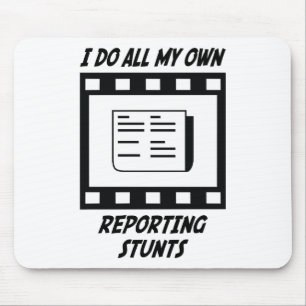 Reporting Stunts Mouse Pad
