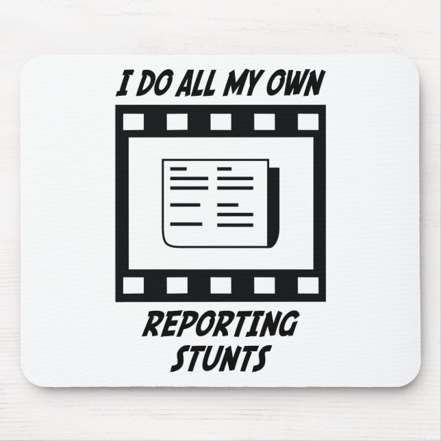 Reporting Stunts Mouse Pad (Front)