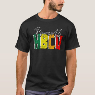 Reppin My Hbcu Historically Black College Alumni T-Shirt