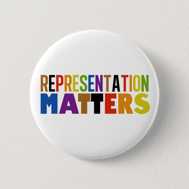 Representation Matters Rainbow Diversity 6 Cm Round Badge (Front)