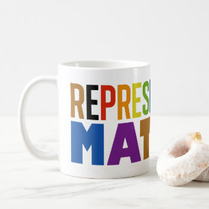 Representation Matters Rainbow Diversity Coffee Mug