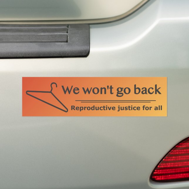 Reproductive Justice Bumper Sticker (orange) (On Car)