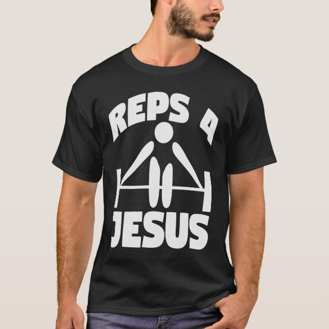 Reps 4 Jesus Weightlifting Workout T-Shirt (Front)