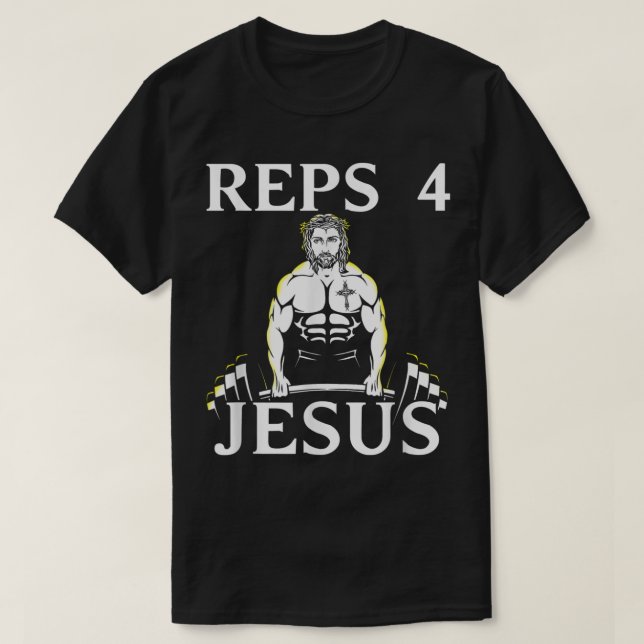 Reps For Jesus - Funny Weightlifting Tshirt for Ch (Design Front)