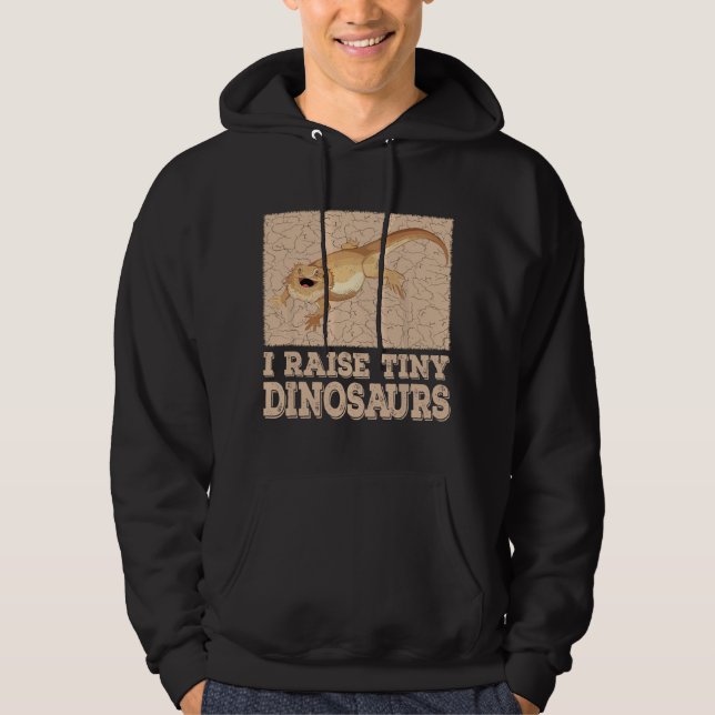 Reptile Lizard I Raise Tiny Dinosaurs Funny Bearde Hoodie (Front)