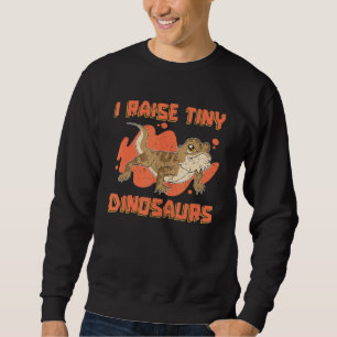 Reptile Pet Owner Tiny Dinosaurs Animal Bearded Dr Sweatshirt