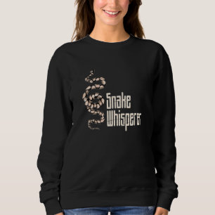 Reptile Predator Animal  Snake Whisperer Snake Sweatshirt
