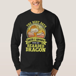 Reptile Quote Best Days I Spent With My Bearded Dr T-Shirt