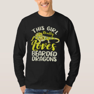 Reptile Quote This Girl Really Loves Bearded Drago T-Shirt