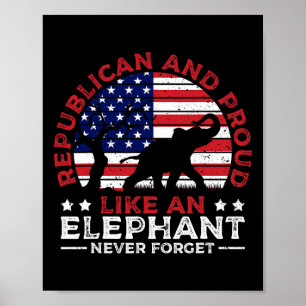 Republican And Proud Elephant American Flag Voter Poster