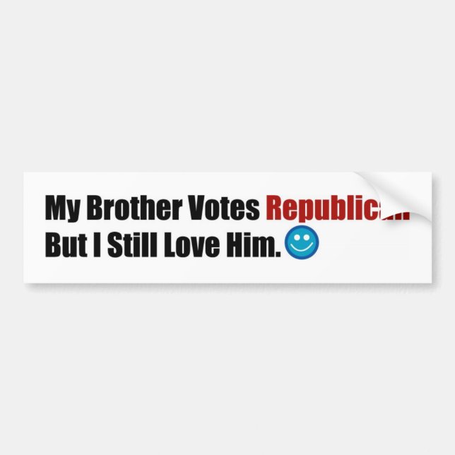 Republican Brother Bumper Sticker (Front)
