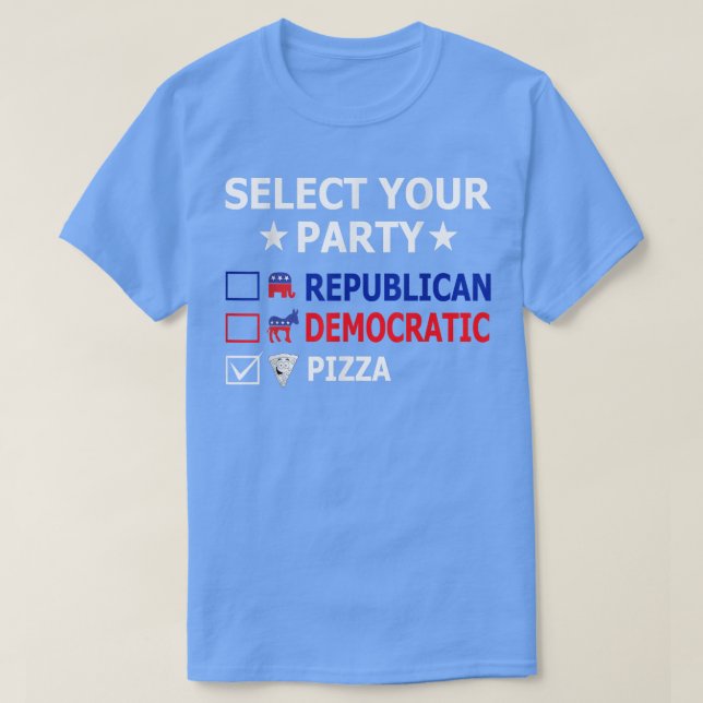 Republican Democrat Pizza Party Funny Political 27 T-Shirt (Design Front)