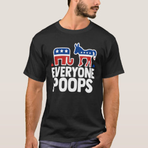 Republican Democrat Political Humour Everyone Poo T-Shirt