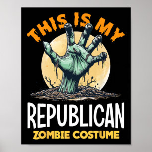Republican Halloween Zombie Matching Costume Poster
