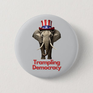 Republican Party Elephant Trampling Democracy 6 Cm Round Badge