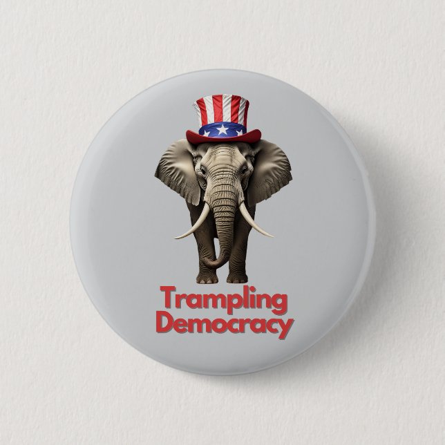 Republican Party Elephant Trampling Democracy 6 Cm Round Badge (Front)