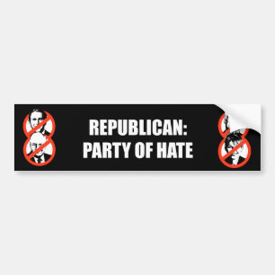 Republican - Party of Hate Bumper Sticker