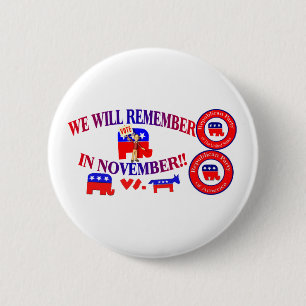 Republican Remember In November Anti ObamaCare 6 Cm Round Badge
