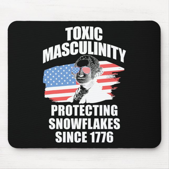 Republican Toxic Masculinity American Flag George  Mouse Pad (Front)