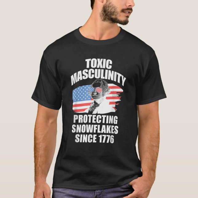 Republican Toxic Masculinity American Flag George  T-Shirt (Front)