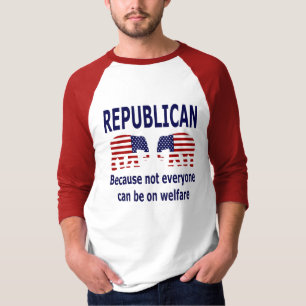 Republican - Welfare Shirt