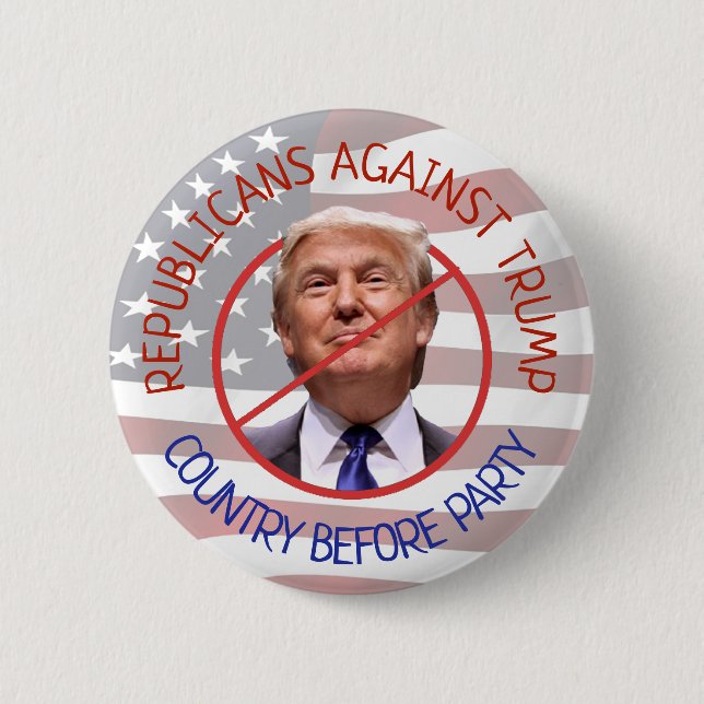Republicans Against Trump, Country Before Party 6 Cm Round Badge (Front)