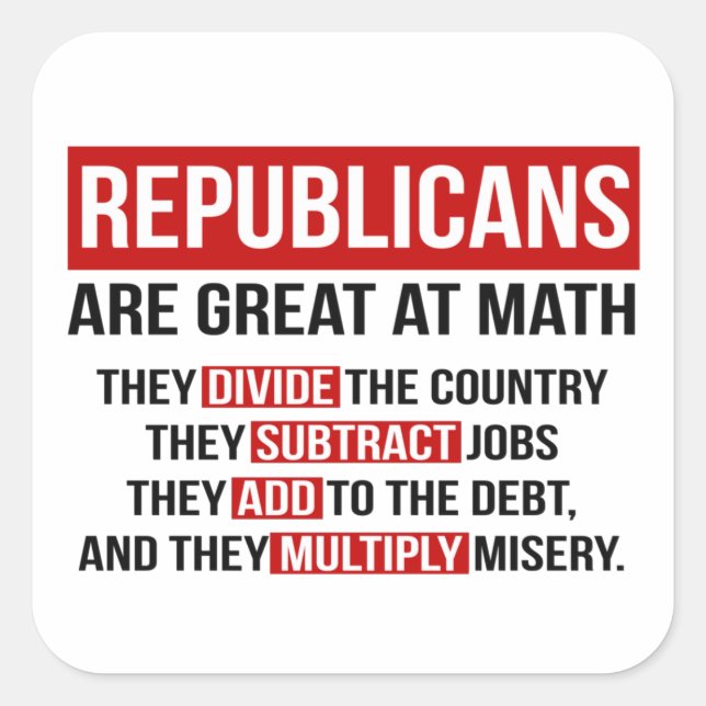 Republicans are great at math square sticker (Front)