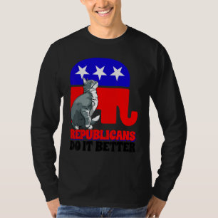 Republicans Do It Better Cat Politics USA American T-Shirt