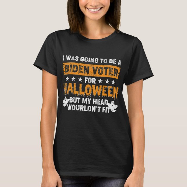 Republicans Voter Anti Joe Biden And Halloween  T-Shirt (Front)