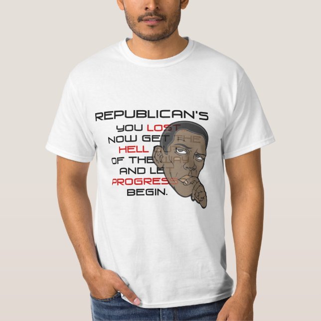 REPUBLICAN'S YOU LOST T-Shirt (Front)