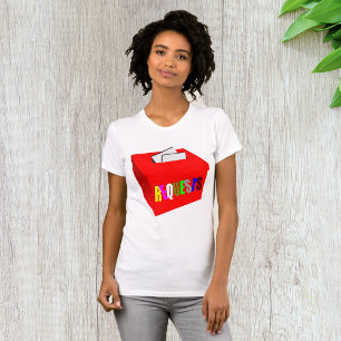 Request Box Womens T-Shirt