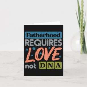 Require Love Not Dna Fathers Day Stepdad Step Dad  Card