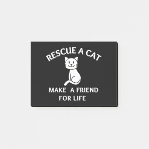 Rescue A  Cat Make A  Friend For Life Post-it Notes